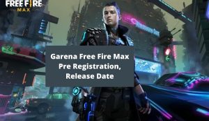 Garena Free Fire Max Pre Registration 2023 Link in India, Release Date, FF max Rewards