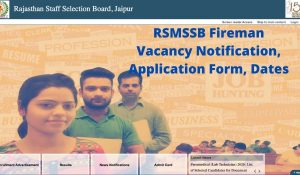 RSMSSB Fireman Recruitment 2021 Apply Online, Fire Officer Notification at rsmssb.rajasthan.gov.in