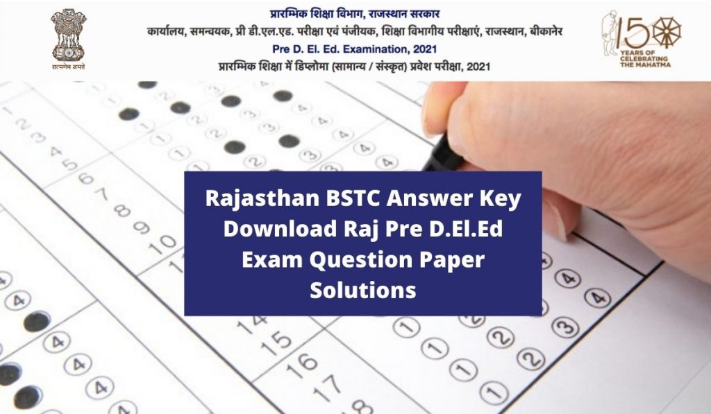 Rajasthan BSTC Answer Key 2021 at www.predeled.com, Download Raj Pre D.El.Ed Question Paper Solutions