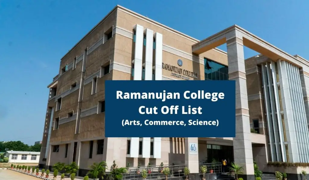 Ramanujan College Last Year Cut Off 