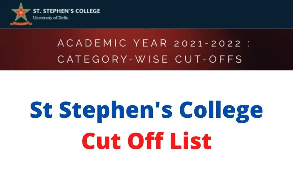 St Stephen's College First Cut Off List 2021 at www.ststephens.edu Stream Wise 1st CutOff