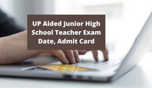 UP Aided Junior High School Teacher Admit Card 2022 updeled.gov.in Hall Ticket Download