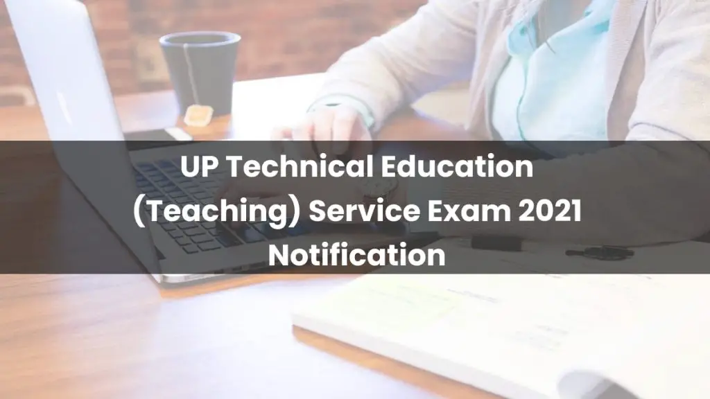 UP Technical Education (Teaching) Service Exam 2021