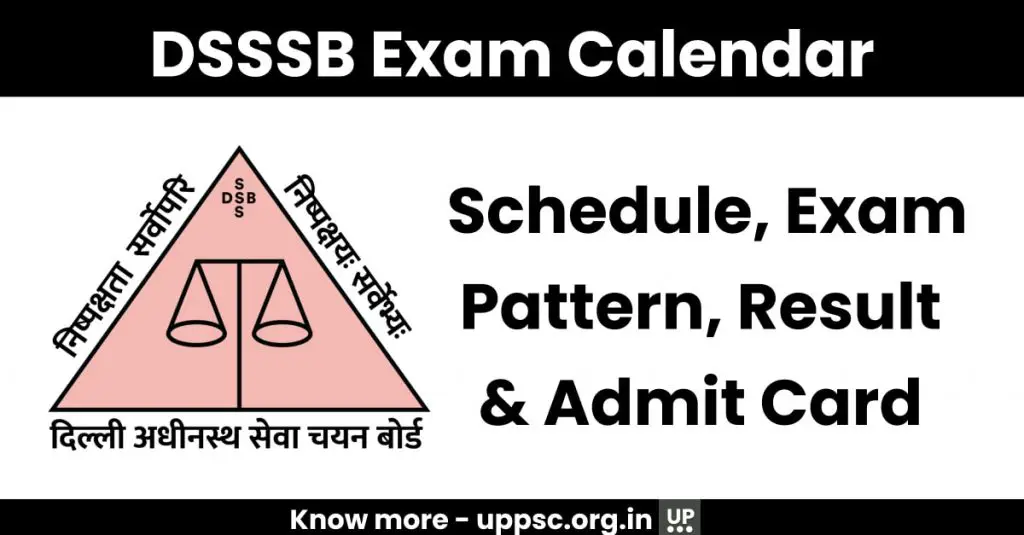 DSSSB Exam Calendar 2022: Schedule, Exam Pattern, Result & Admit Card