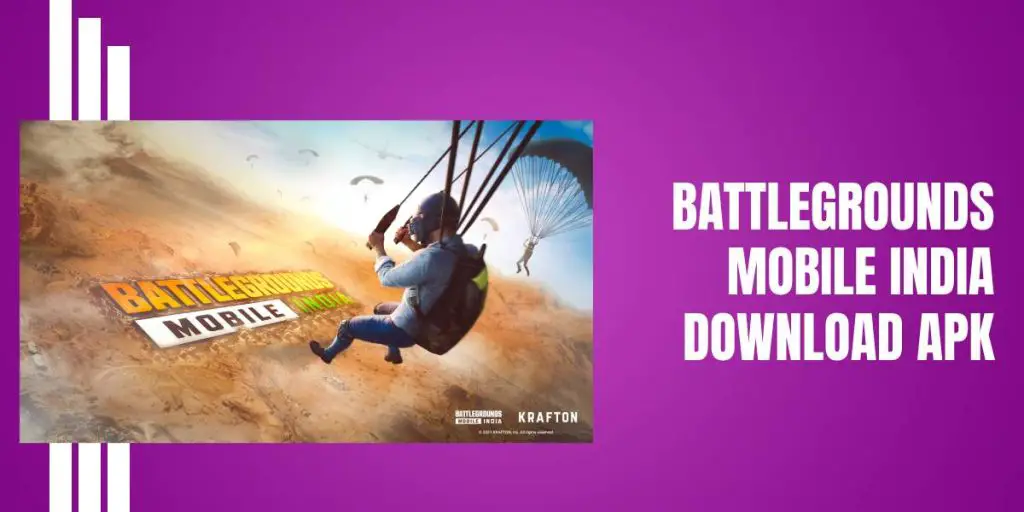 Battlegrounds Mobile India Download APK
