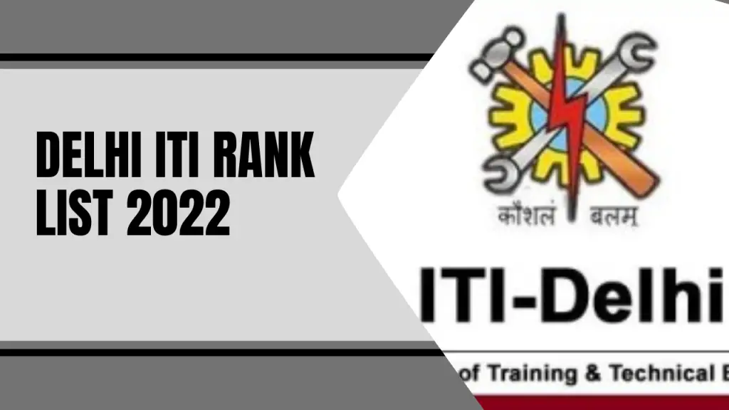 Delhi ITI Rank List 2022