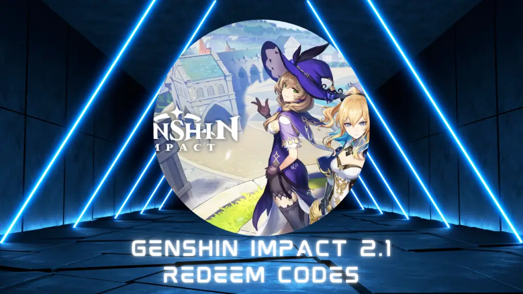 Genshin Impact 2.1 Redeem Codes
