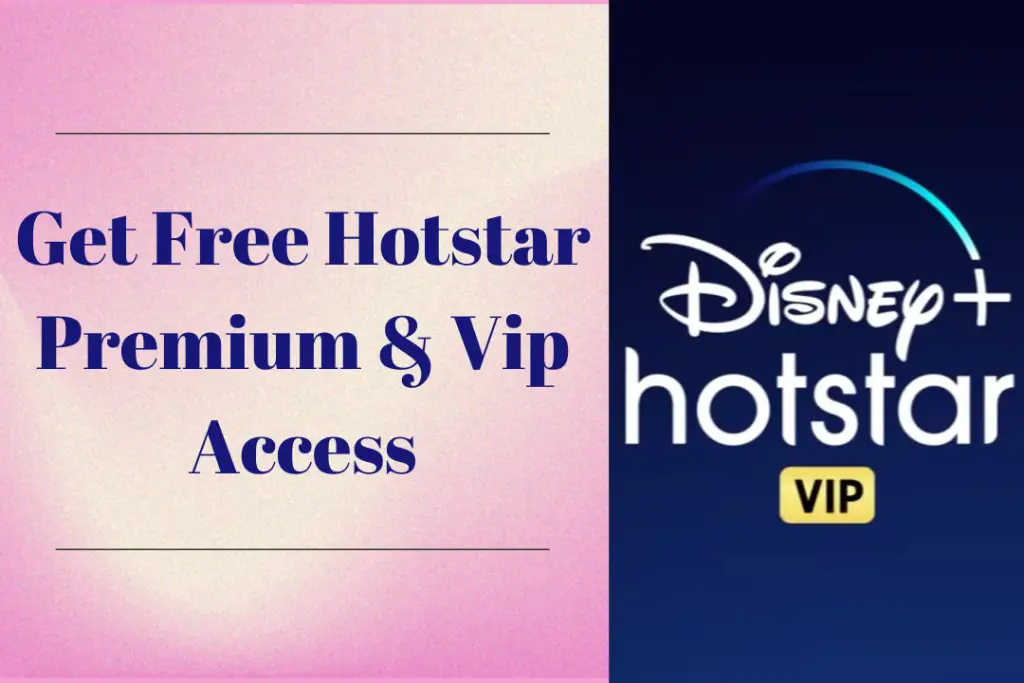 Free Hotstar Premium & VIP Access