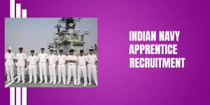 Indian Navy Apprentice Recruitment 2022, Eligibility. Apply Online, Deadline