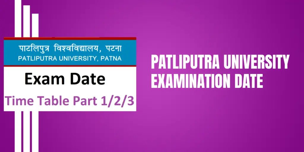 Patliputra University Examination Date