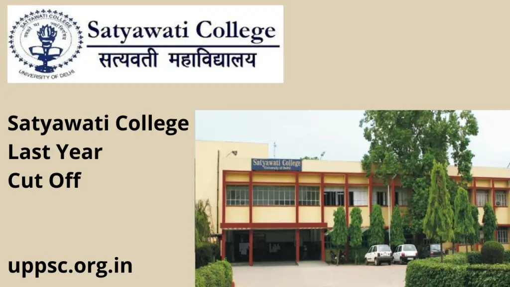 Satyawati College Last Year Cut Off
