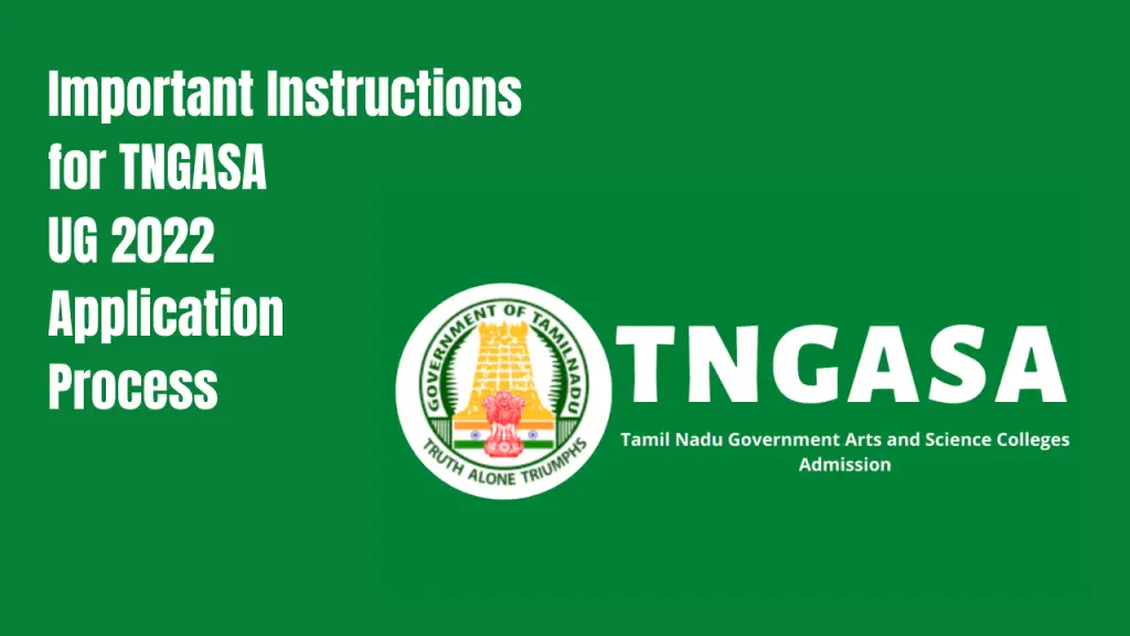 Important Instructions for TNGASA UG 2022 Application Process