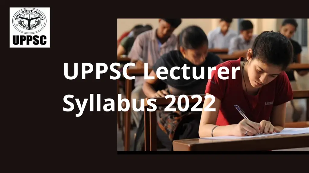 UPPSC Lecturer Syllabus 2022