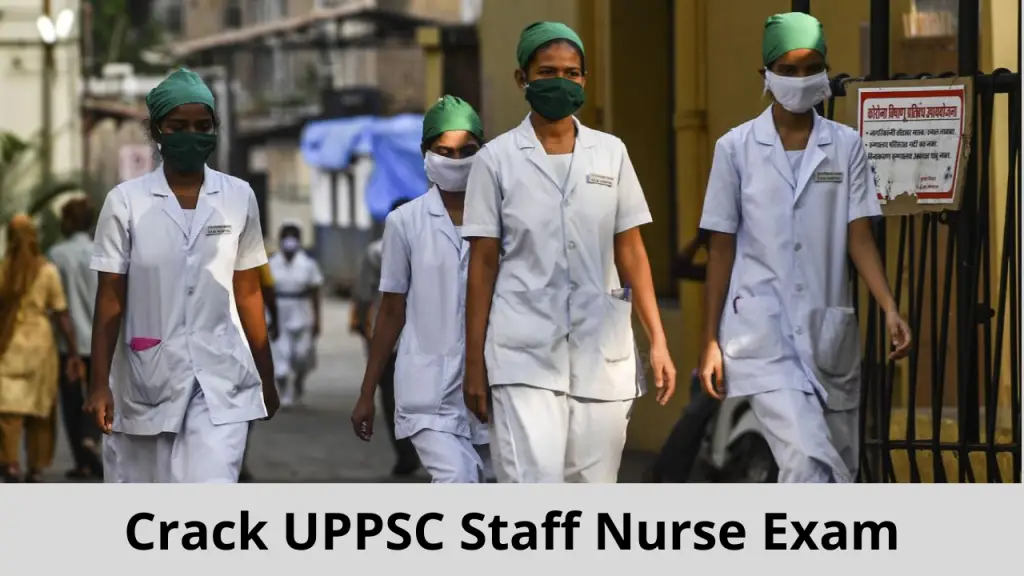 Crack UPPSC Staff Nurse Exam 