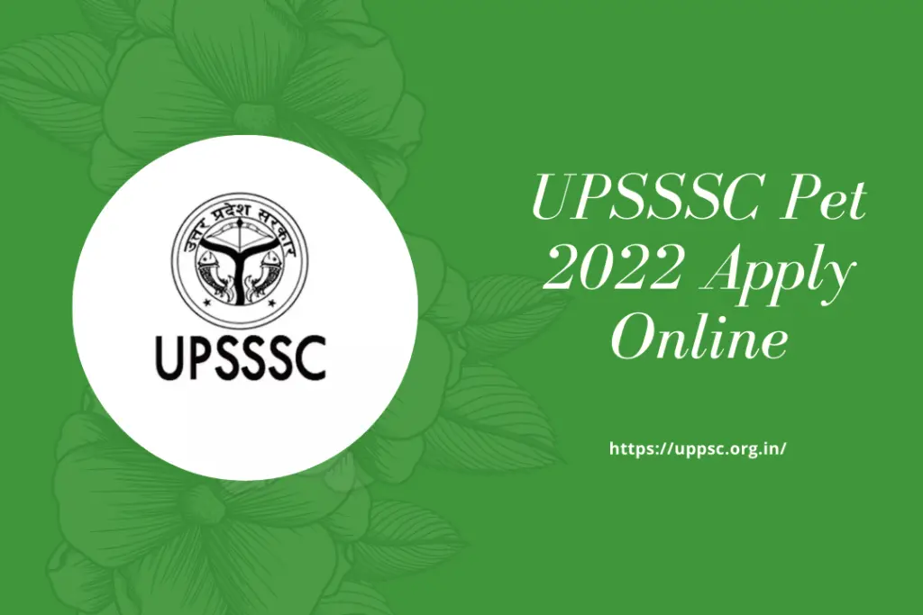 UPSSSC Pet 2022 Apply Online