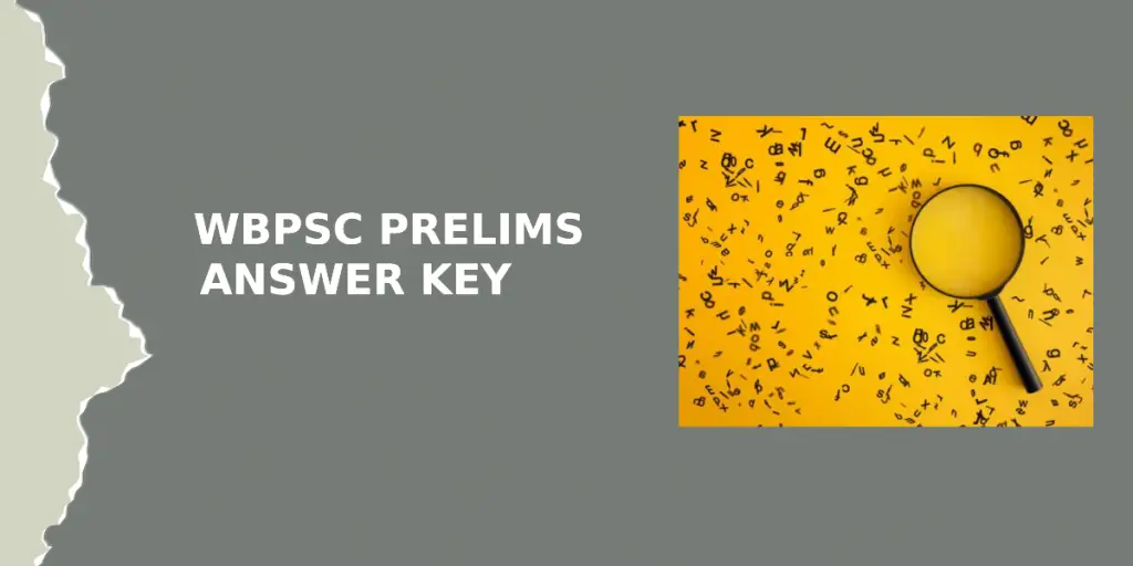 WBPSC Prelims Answer Key