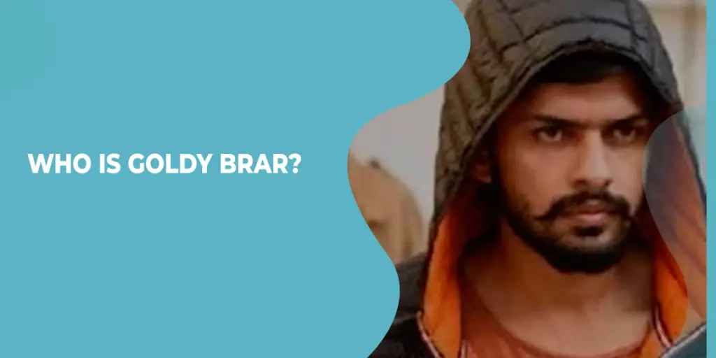 Who Is Goldy Brar?