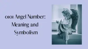 0101 Angel Number: Meaning and Symbolism