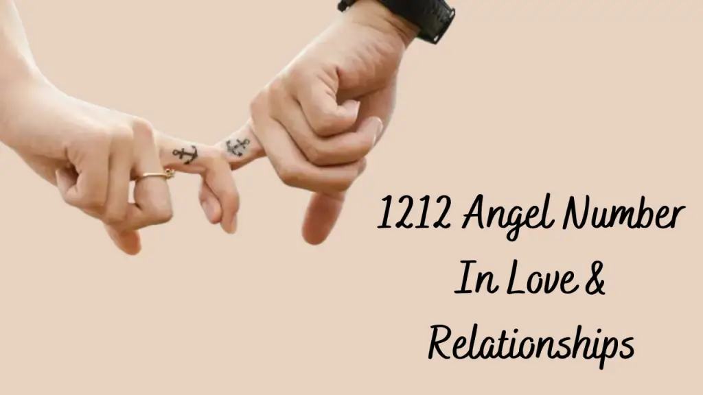 1212 Angel Number In Love & Relationships 