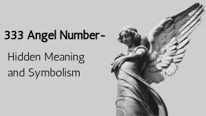 333 Angel Number - Hidden Meaning and Symbolism