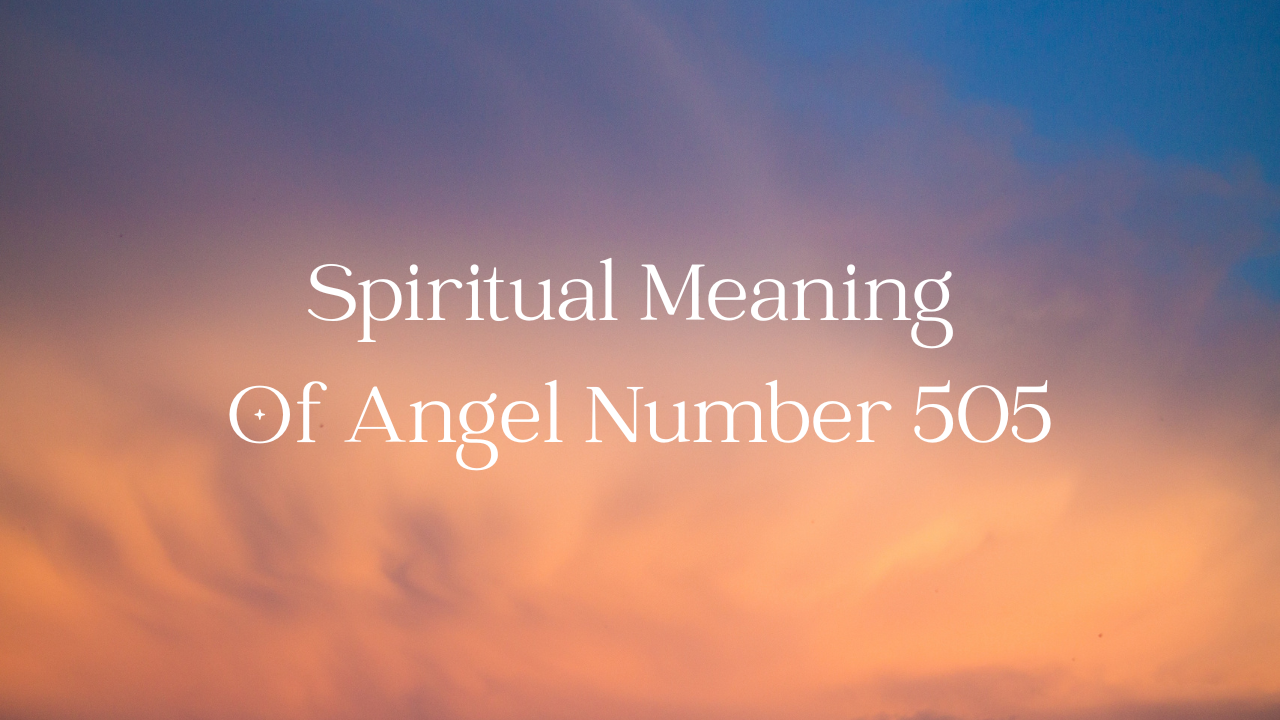 Angel Number 505 – See What Your Angels Want You To Know – UPPSC