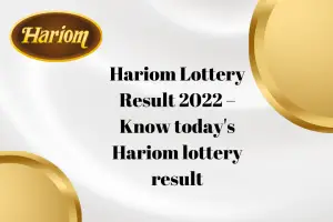 Hariom Lottery Result 2022 – Know today's Hariom lottery result