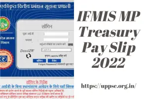 IFMIS MP Treasury Pay Slip 2022 Salary Slip Online Download Via IFMS Portal – Madhya Pradesh Treasury Pay Slip or Salary Slip Download