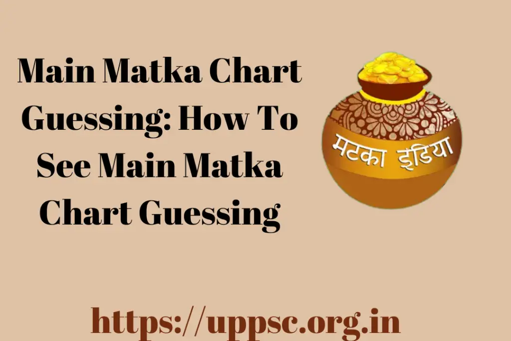 Main Matka Chart Guessing