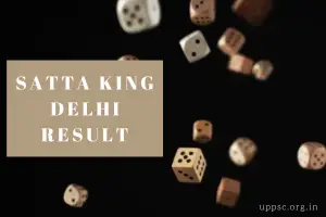Satta King Delhi Result: What is Delhi Satta King – Satta King Live Result | Fix Number | Chart