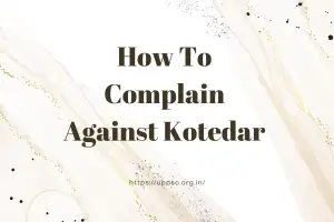 How To Complain Against Kotedar