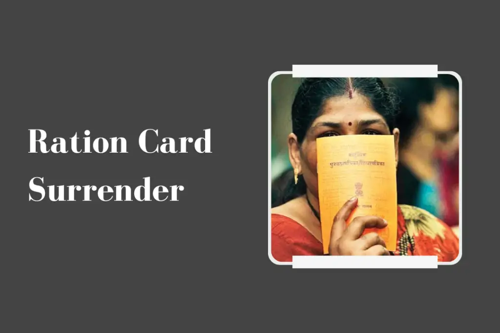 Ration Card Surrender