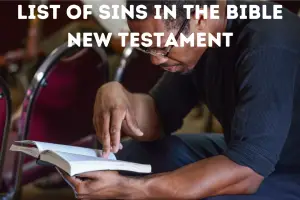 List Of Sins In The Bible New Testament [Guide 2023]