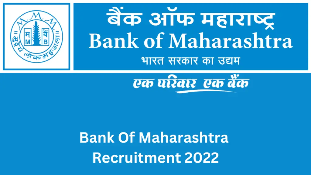 Bank Of Maharashtra Recruitment 2022