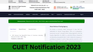 CUET Notification 2023 – पंजीकरण, परीक्षा तिथि, आवेदन पत्र