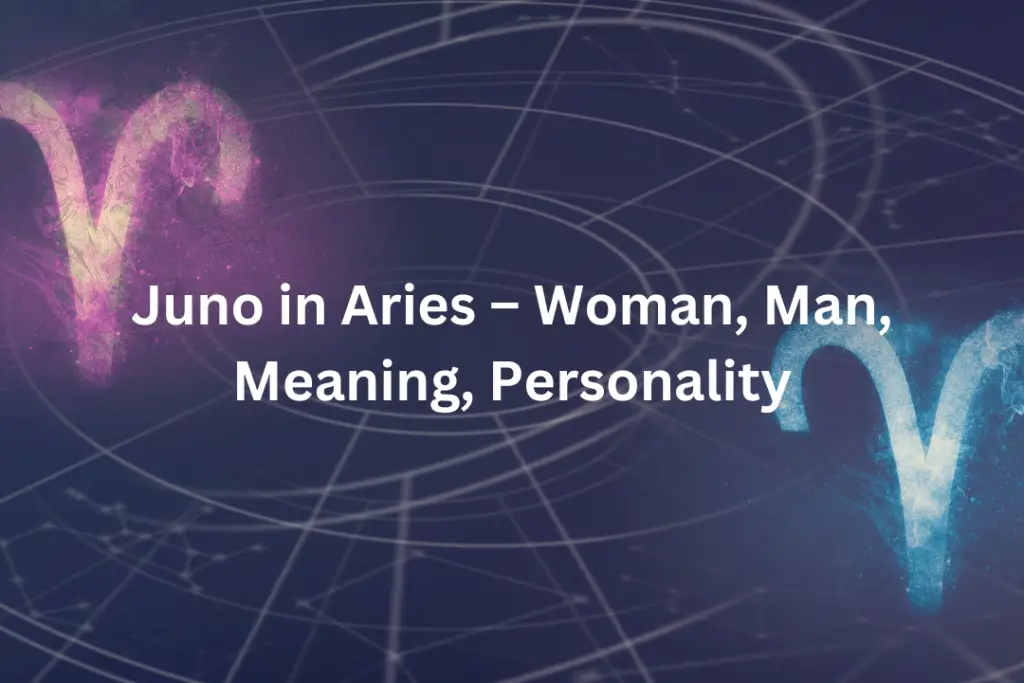 Juno in Aries 