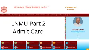 LNMU Part 2 Admit Card 2022-2023: {DOWNLOAD} BA BSc BCom प्रवेश पत्र लिंक, ऐसे करें डाउनलोड