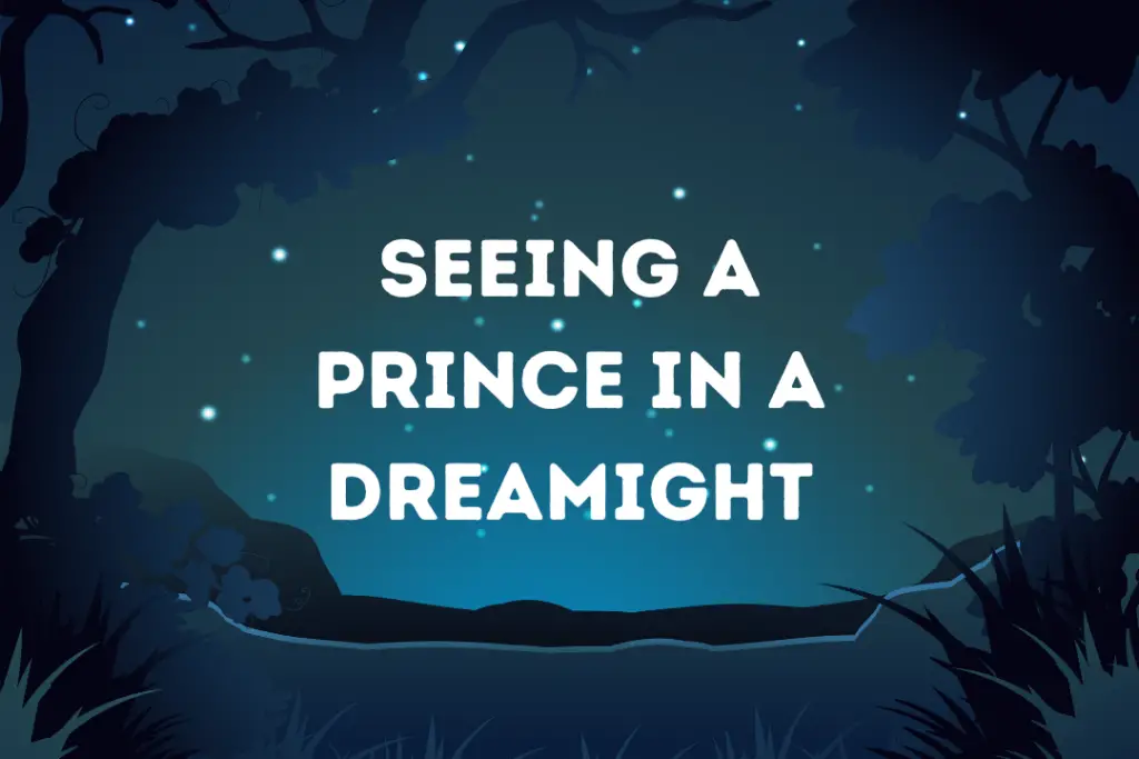 Seeing A Prince In A Dream