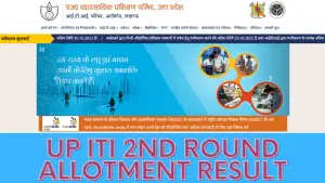 UP ITI 2nd Round Allotment Result 2022-23 Check SCVT UP Counselling Schedule @scvtup.in