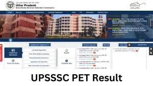 UPSSSC PET Result 2022-2023 – Direct लिंक UP PET CutOff & मेरिट लिस्ट डाउनलोड करें @ upsssc.gov.in