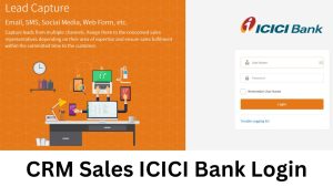 CRM Sales ICICI Bank Login