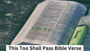 This Too Shall Pass Bible Verse - Simplicable Guide