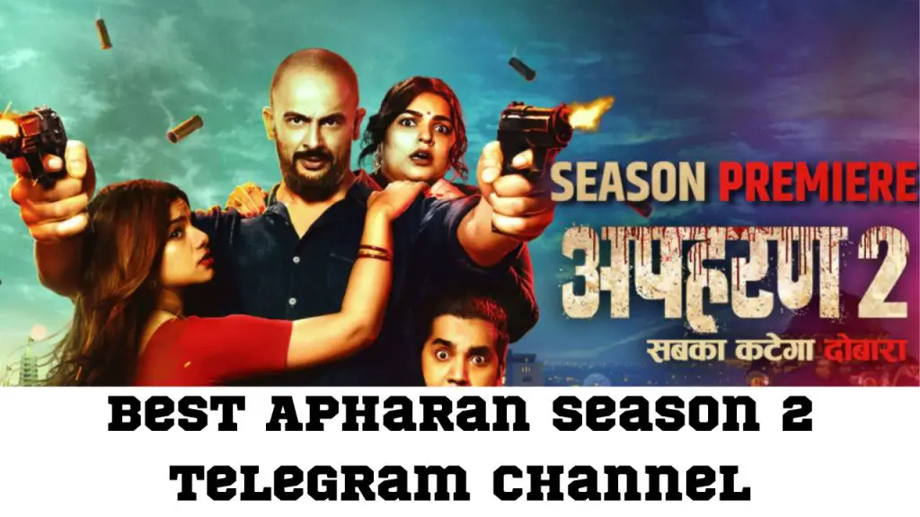 Best Apharan Season 2 Telegram Channel