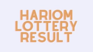 Hariom Lottery Result 2023 – Know today's Hariom lottery result