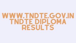 www.tndte.gov.in TNDTE Diploma Results 2023 அறிவித்தது Scheme wise