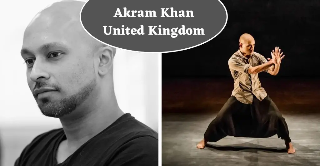 Akram Khan - United Kingdom