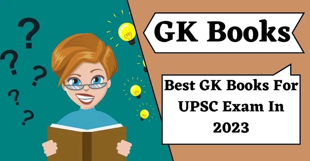 Best GK Books For UPSC Exam In 2023