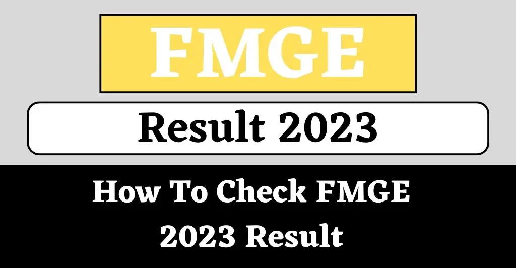 How To Check FMGE result 2023 