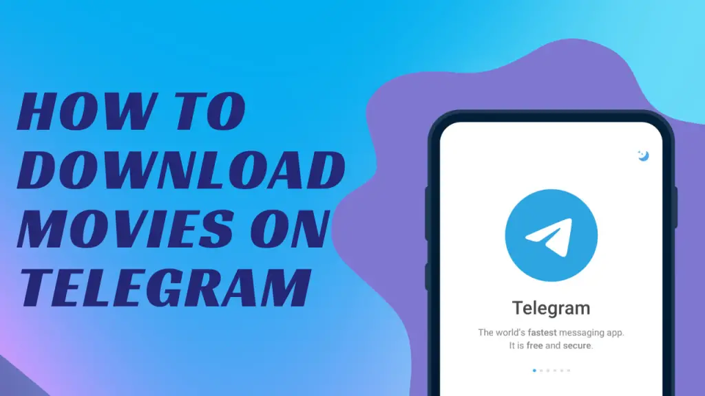 How To Download Movies On Telegram