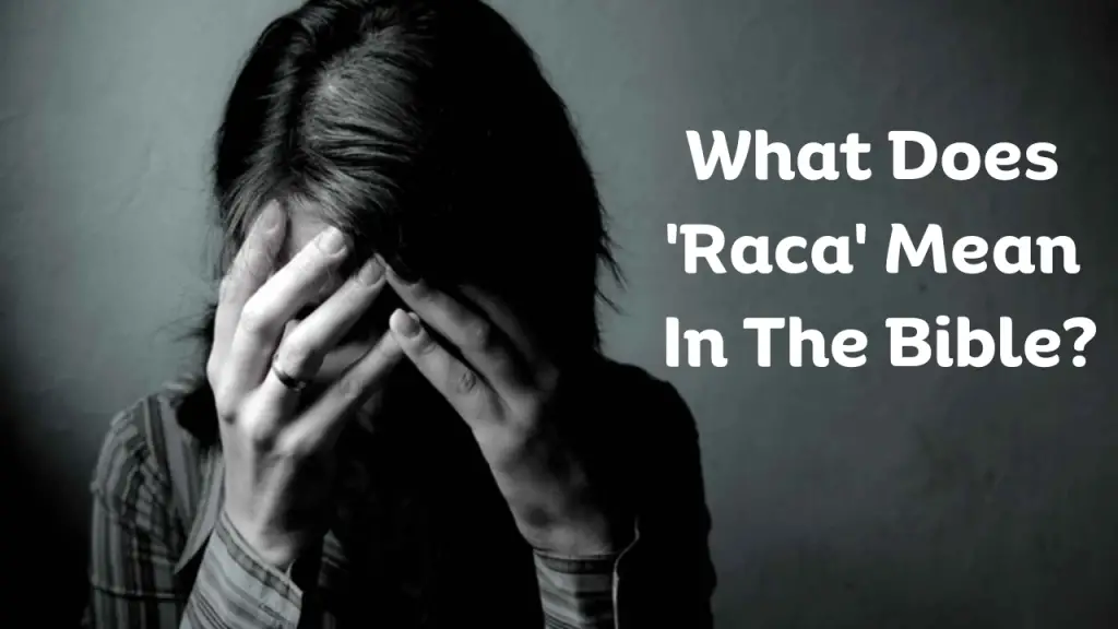 What Does Raca Mean In The Bible