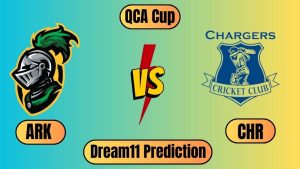 ARK vs CHR Dream11 Prediction Match 6 Super Sixteen Knockout QCA Cup